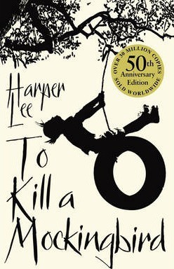 TO KILL A MOCKINGBIRD : 50TH ANNIVERSARY EDITION