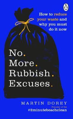NO MORE RUBBISH EXCUSES